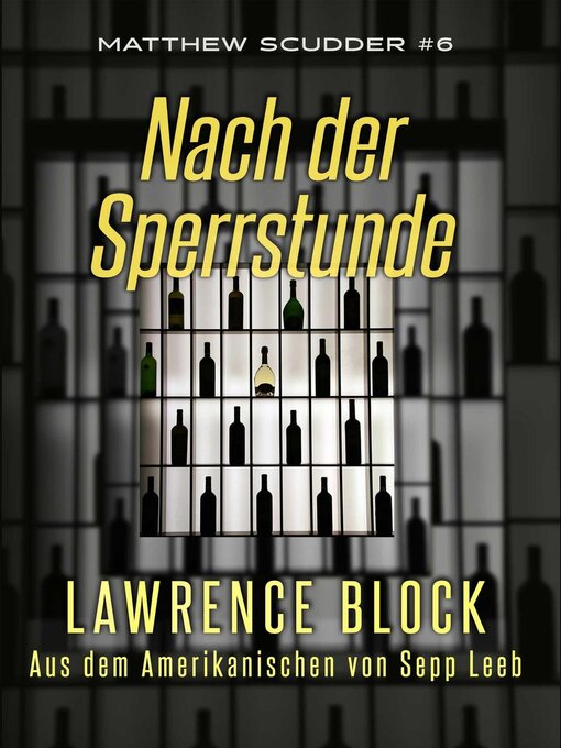 Title details for Nach der Sperrstunde by Lawrence Block - Available